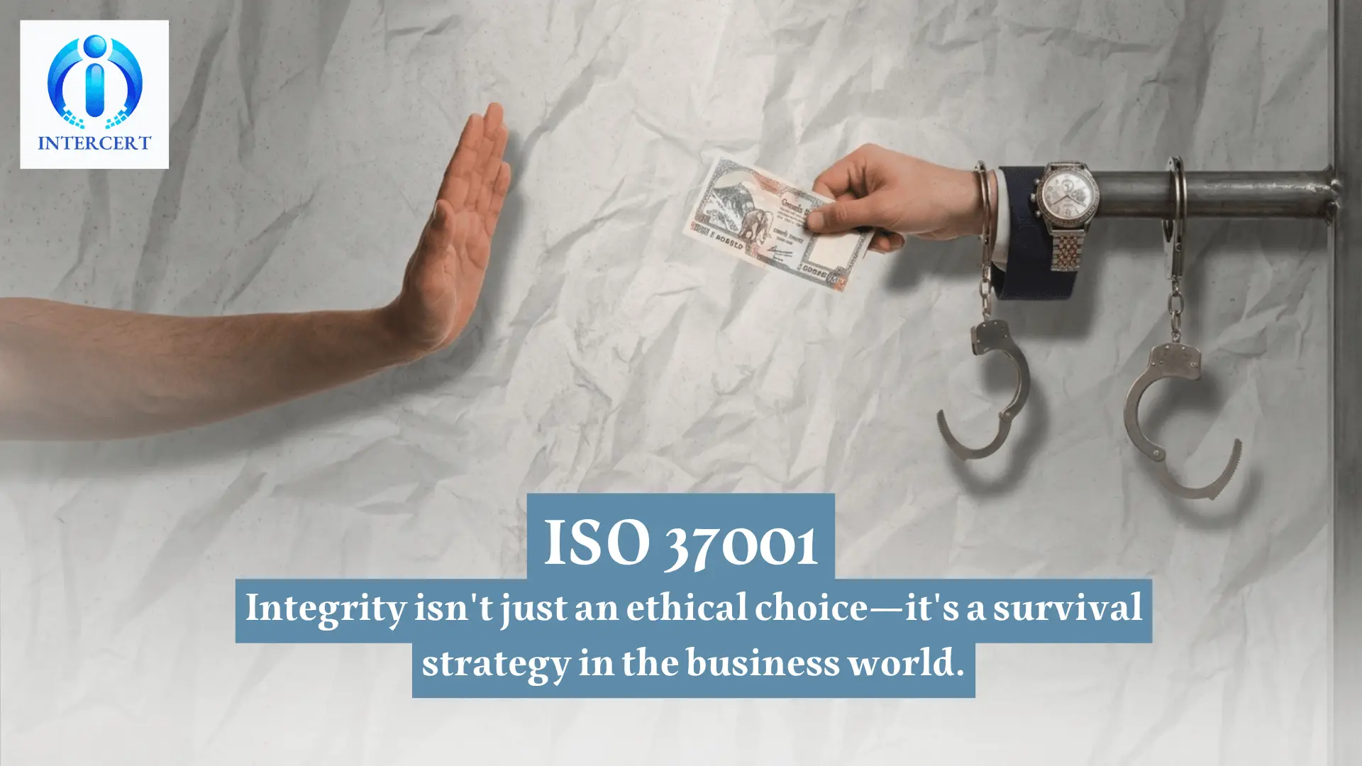What is ISO 37001 Certification? And How Does It Protect Your Company from Corruption Risks and Fines?